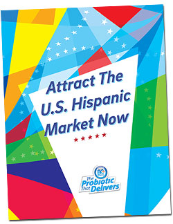 Attract the U.S. Hispanic Market Now